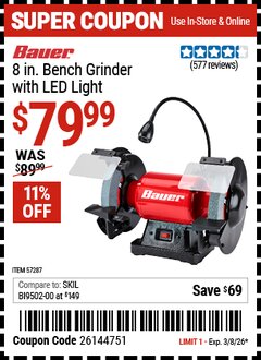 Harbor Freight Coupon BAUER 8 IN. BENCH GRINDER WITH LED LIGHT Lot No. 57287 Valid Thru: 3/8/26 - $79.99