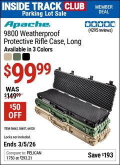 Harbor Freight Coupon APACHE 9800 WEATHERPROOF PROTECTIVE RIFLE CASE, LONG Lot No. 56862/64520/58657 Valid: 12/31/69 - 3/5/26 - $99.99
