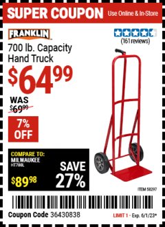 Harbor Freight Coupon FRANKLIN 700 LB. CAPACITY HAND TRUCK Lot No. 58297 Expired: 6/1/23 - $64.99