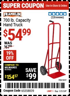 Harbor Freight Coupon FRANKLIN 700 LB. CAPACITY HAND TRUCK Lot No. 58297 Expired: 1/21/24 - $54.99
