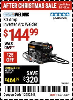Harbor Freight Coupon CHICAGO ELECTRIC WELDING 80 AMP INVERTER ARC WELDER Lot No. 12952348 Expired: 1/8/23 - $144.99
