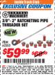 Harbor Freight ITC Coupon 3/8" -  2" RATCHETING PIPE THREADER SET Lot No. 62353 Expired: 7/31/17 - $59.99