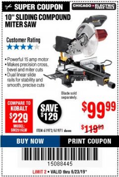 Harbor Freight Coupon CHICAGO ELECTRIC 10" SLIDING COMPOUND MITER SAW Lot No. 56708/61972/61971 Expired: 6/23/19 - $99.99