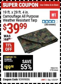 Harbor Freight Coupon HFT 19 FT. X 29 FT. 4 IN. CAMOUFLAGE ALL PURPOSE/WEATHER RESISTANT TARP Lot No. 67702, 61767 Expired: 1/22/23 - $39.99