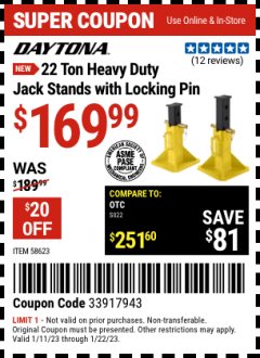 Harbor Freight Coupon DAYTONA 22 TON HEAVY DUTY JACK STANDS WITH LOCKING PIN Lot No. 58623 Expired: 1/22/23 - $169.99
