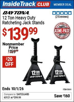 Harbor Freight Coupon DAYTONA 12 TON HEAVY DUTY RATCHETING JACK STANDS, BLACK Lot No. 58341 Valid: 12/31/69 - 10/1/26 - $139.99