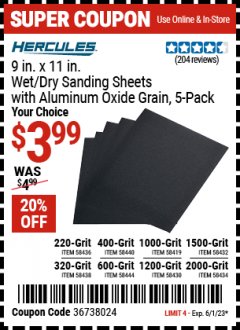 Harbor Freight Coupon HERCULES 220 GRIT 9X11 WET/DRY SANDING SHEETS, ALUMINUM OXIDE, 5PK Lot No. 58436 Expired: 6/1/23 - $3.99