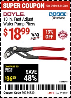 Harbor Freight Coupon DOYLE 10 IN. FAST ADJUST WATER PUMP PLIERS Lot No. 56748 Expired: 2/19/23 - $18.99