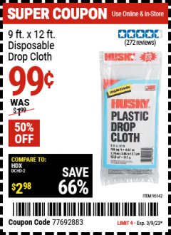 Harbor Freight Coupon 9 FT. X 12 FT. DISPOSABLE DROP CLOTH Lot No. 96142 Expired: 3/9/23 - $0.99