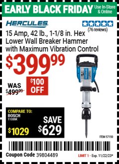 Harbor Freight Coupon HERCULES 15 AMP 42 LB. 1-1/8 IN. HEX LOWER WALL BREAKER HAMMER WITH MAXIMUM VIBRATION CONTROL Lot No. 57150 Expired: 11/22/23 - $399.99