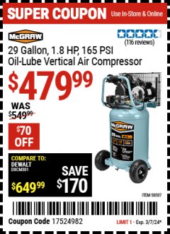 Harbor Freight Coupon 29 GALLON, 1.8 HP, 165 PSI OIL-LUBE VERTICAL AIR COMPRESSOR Lot No. 58507 Expired: 3/7/24 - $479.99