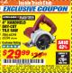 Harbor Freight ITC Coupon CHICAGO ELECTRIC POWER TOOLS 7 AMP, 4 IN. HANDHELD DRY-CUT TILE SAW Lot No. 62296 Expired: 1/31/18 - $29.99