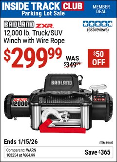 Harbor Freight ITC Coupon BADLAND ZXR 12,000 LB. TRUCK/SUV WINCH WITH WIRE ROPE Lot No. 59407 Expired: 1/15/26 - $299.99