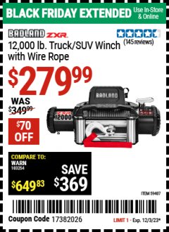 Harbor Freight Coupon BADLAND ZXR 12,000 LB. TRUCK/SUV WINCH WITH WIRE ROPE Lot No. 59407 Expired: 12/3/23 - $279.99