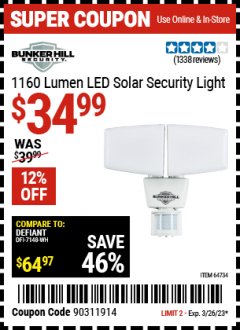 Harbor Freight Coupon BUNKER HILL 1160 LUMEN LED SOLAR SECURITY LIGHT Lot No. 64734 EXPIRES: 3/26/23 - $34.99