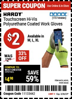 Harbor Freight Coupon TOUCHSCREEN HI-VIS POLYURETHANE COATED WORK GLOVES Lot No. 11133442 EXPIRES: 3/26/23 - $2