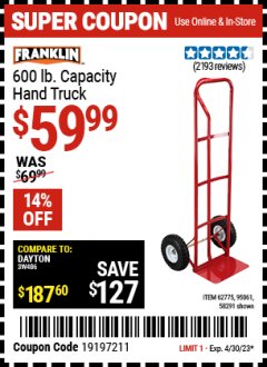 Harbor Freight Coupon FRANKLIN 600 LB. CAPACITY HAND TRUCK Lot No. 62775,96061,62776,58291 Expired: 4/30/23 - $59.99