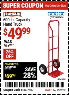 Harbor Freight Coupon FRANKLIN 600 LB. CAPACITY HAND TRUCK Lot No. 62775,96061,62776,58291 Expired: 10/22/23 - $49.99