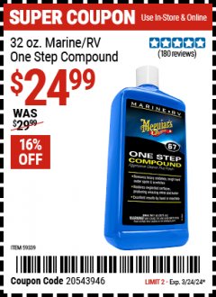 Harbor Freight Coupon 32 OZ. MARINE/RV ONE STEP COMPOUND Lot No. 59339 Expired: 3/24/24 - $24.99