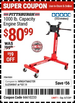 Harbor Freight Coupon PITTSBURGH 1000 LB. CAPACITY ENGINE STAND Lot No. 59201 Valid Thru: 6/7/26 - $80.99