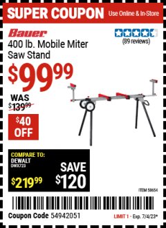 Harbor Freight Coupon BAUER 400 LB. MOBILE FOLDING MITER SAW STAND Lot No. 58654 Expired: 7/4/23 - $99.99