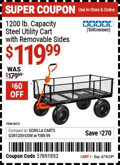 Harbor Freight Coupon 1200 LB. CAPACITY STEEL UTILITY CART WITH REMOVABLE SIDES Lot No. 58473 Expired: 4/19/26 - $119.99