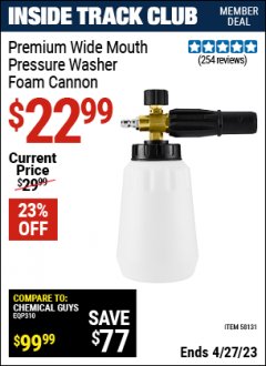 Harbor Freight ITC Coupon PREMIUM WIDE MOUTH PRESSURE WASHER FOAM CANNON Lot No. 58131 Expired: 4/27/23 - $22.99