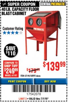 Harbor Freight Coupon 40 LB. CAPACITY FLOOR BLAST CABINET Lot No. 68893/62144/93608 Expired: 7/1/18 - $139.99