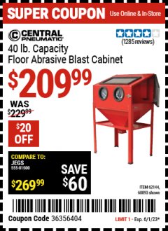 Harbor Freight Coupon 40 LB. CAPACITY FLOOR BLAST CABINET Lot No. 68893/62144/93608 Expired: 6/1/23 - $209.99