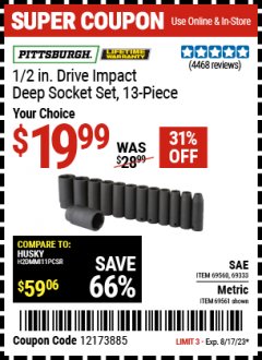 Harbor Freight Coupon 1/2 IN. DRIVE IMPACT DEEP SOCKET SET, 13-PIECE Lot No. 69560, 69333, 69332, 69279, 69561 Expired: 8/17/23 - $19.99