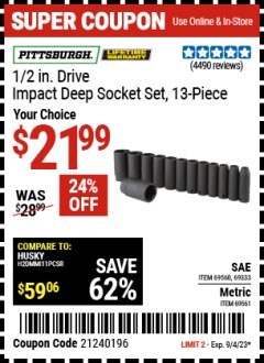 Harbor Freight Coupon 1/2 IN. DRIVE IMPACT DEEP SOCKET SET, 13-PIECE Lot No. 69560, 69333, 69332, 69279, 69561 Expired: 9/4/23 - $21.99