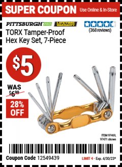 Harbor Freight Coupon TORX TAMPER-PROOF HEX KEY SET, 7-PIECE Lot No. 97469, 97471 Expired: 4/30/23 - $5