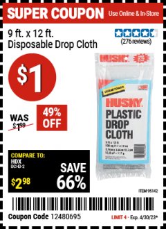 Harbor Freight Coupon 9X12 FT DISPOSABLE DROP CLOTH Lot No. 95142 Expired: 4/30/23 - $1