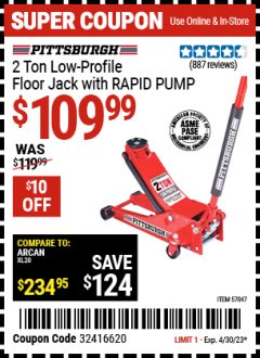 Harbor Freight Coupon PITTSBURGH RAPID PUMP 2 TON LOW PROFILE FLOOR JACK Lot No. 57047 Expired: 4/30/23 - $109.89
