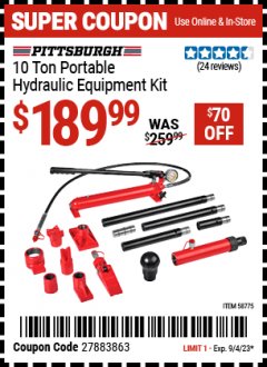 Harbor Freight Coupon 10 TON PORTABLE HYDRAULIC EQUIPMENT KIT Lot No. 58775 Expired: 9/4/23 - $189.99