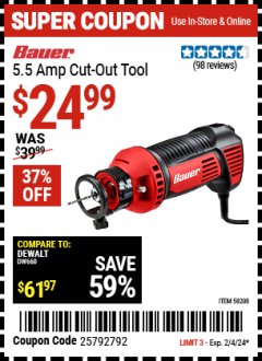 Harbor Freight Coupon BAUER 5.5 AMP CUT-OUT TOOL Lot No. 58208 Expired: 2/4/24 - $24.99