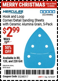 Harbor Freight Coupon HOOK AND LOOP CORNER/DETAIL SANDING SHEETS WITH CERAMIC ALUMINA GRAIN, 5-PACK Lot No. 58194 Expired: 12/10/23 - $2.99