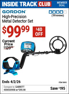 Harbor Freight Coupon GORDON HIGH-PRECISION METAL DETECTOR SET Lot No. 58892 Valid: 12/31/69 - 4/2/26 - $99.99