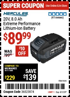 Harbor Freight Coupon 20V, 8.0 AH EXTREME PERFORMANCE LITHIUM-ION BATTERY Lot No. 59245 Expired: 6/1/23 - $89.99