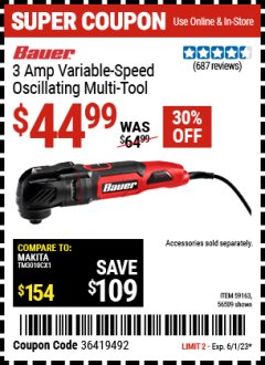 Harbor Freight Coupon 3 AMP VARIABLE-SPEED OSCILLATING MULTI-TOOL Lot No. 59163/56509 Expired: 6/1/23 - $44.99