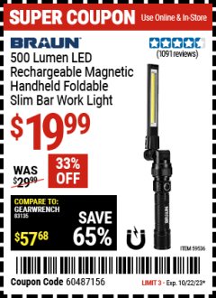 Harbor Freight Coupon 500 LUMEN LED RECHARGEABLE MAGNETIC HANDHELD FOLDABLE SLIM BAR WORK LIGHT Lot No. 59536 Expired: 10/22/23 - $19.99