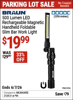Harbor Freight Coupon BRAUN 500 LUMEN LED RECHARGEABLE MAGNETIC HANDHELD FOLDABLE SLIM BAR WORK LIGHT Lot No. 59536 Expired: 6/7/26 - $19.99