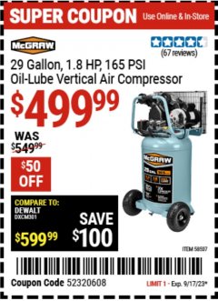 Harbor Freight Coupon MCGRAW 29 GALLON OIL LUBE VERTICAL AIR COMPRESSOR Lot No. 58507 Expired: 9/17/23 - $499.99