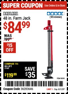 Harbor Freight Coupon BADLAND 48 IN. FARM JACK Lot No. 58395 Expired: 6/1/23 - $84.99