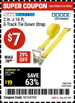Harbor Freight Coupon 2 IN. X 16 FT. E-TRACK TIE DOWN STRAP Lot No. 61287/66727/62758 Expired: 6/1/23 - $7