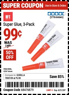 Harbor Freight Coupon HFT SUPER GLUE, 3-PACK Lot No. 42367/30986 Expired: 6/21/26 - $0.99