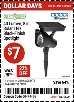 Harbor Freight Coupon ONE STOP GARDENS 40 LUMEN, 8 IN. SOLAR LED BLACK-FINISH SPOTLIGHT Lot No. 57704 Valid Thru: 4/8/26 - $7