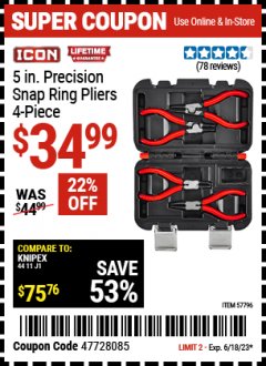 Harbor Freight Coupon ICON 5 IN. PRECISION SNAP RING PLIERS, 4 PIECE Lot No. 57796 Expired: 6/18/23 - $34.99