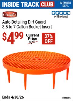Harbor Freight Coupon GRANT'S AUTO DETAILING DIRT GUARD 3.5 TO 7 GALLON BUCKET INSERT Lot No. 58495 Valid: 12/31/69 - 4/30/26 - $4.99