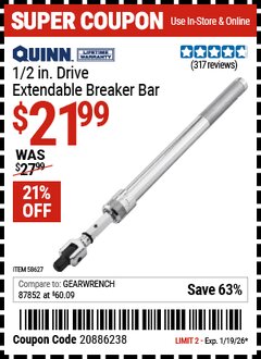 Harbor Freight Coupon QUINN 1/2 IN. DRIVE EXTENDABLE BREAKER BAR Lot No. 58627 Valid Thru: 1/19/26 - $21.99
